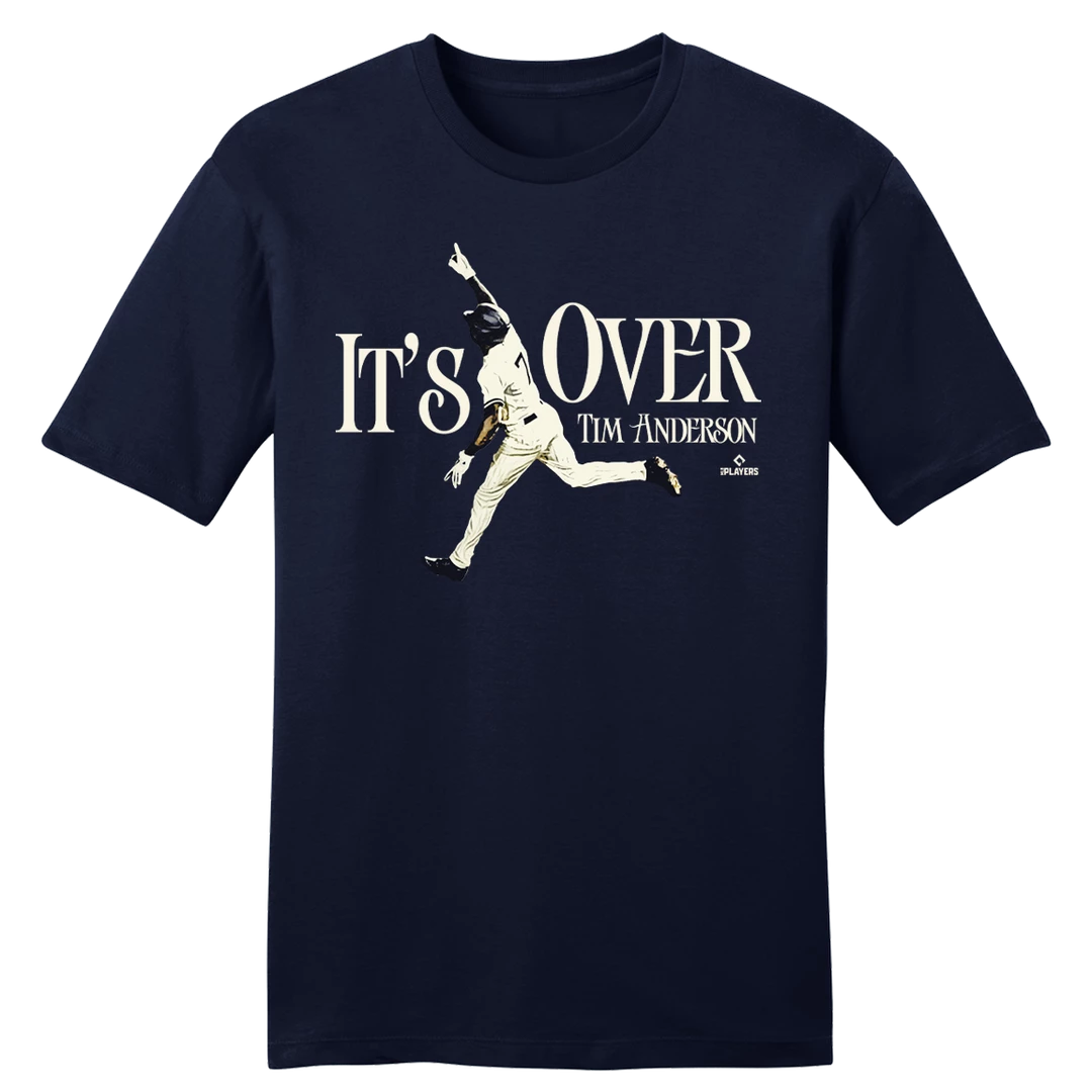 Tim Anderson - It's Over - MLBPA Tee Chicago 3 Tim Anderson - It's Over - MLBPA Tee Chicago
