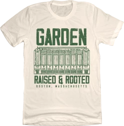 Old School Shirts Garden Raised And Rooted Boston