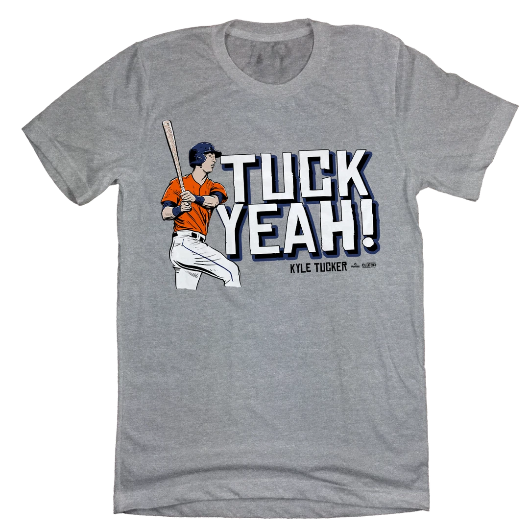 Houston Kyle Tucker Tuck Yeah MLBPA Tee 3 Houston Kyle Tucker Tuck Yeah MLBPA Tee